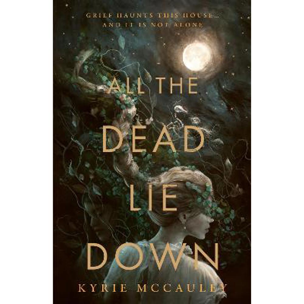 All the Dead Lie Down (Hardback) - Kyrie McCauley